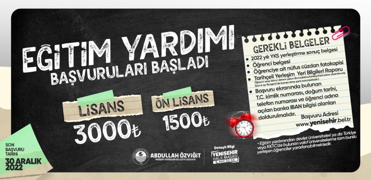YENİŞEHİR BELEDİYESİNİN EĞİTİM YARDIMI BAŞVURULARI BAŞLADI Mersin Yenişehir Belediyesinin Yenişehirli üniversite öğrencileri için yapacağı 2022-2023 yılı