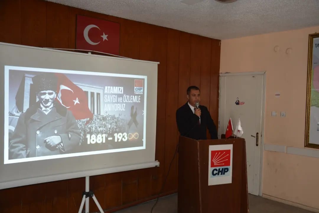 CUMHURİYET Halk Partisi (CHP) Tarsus İlçe örgütü tarafından, Ulu Önder