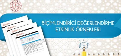 Milli Eğitim Bakanlığı Biçimlendirici Değerlendirmeye Yönelik Örnekler yayımlandı.