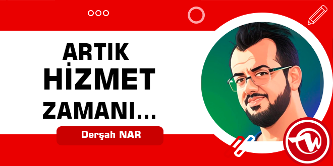 yazar dersah simdi hizmet zamani