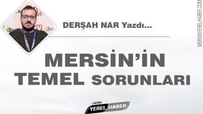 Mersin son beş yılda umutlarımızı arttırdı. Büyükşehir belediyesinin her alanda