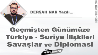 Türkiye ve Suriye, tarih boyunca coğrafi, kültürel ve politik olarak