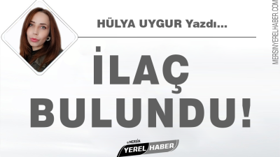 İlaç bulundu tek eksik sizsiniz! Şükürler olsun ki artık dmd