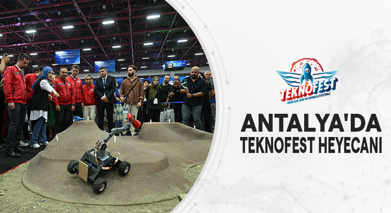 Antalya’da Teknofest Heyecan’ı ANTALYA-BHA Bakan Kacır, Antalya’da ANFAŞ Uluslararası Fuar ve Kongre Merkezi’nde