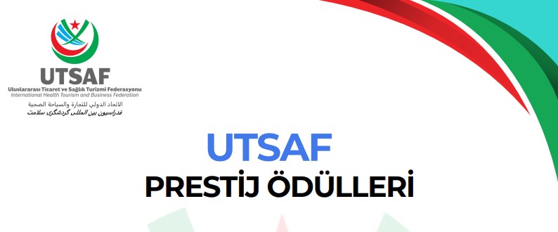 ANKARA / BHA Uluslararası Ticaret ve Sağlık Turizmi Federasyonu (UTSAF)