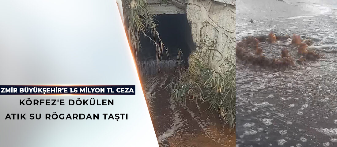 İzmir Büyükşehir Belediyesi’ne ceza – Birlik Haber Ajansı İzmir–BHA RÖGAR TAŞTI, KÖTÜ KOKU YAYILDI İzmir’in Çiğli ilçesine bağlı