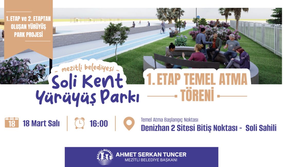 BAŞKAN TUNCER; ”TEMEL ATMA TÖRENİMİZE TÜM VATANDAŞLARIMIZ DAVETLİDİR” Mezitli Belediye