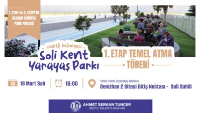 BAŞKAN TUNCER; ”TEMEL ATMA TÖRENİMİZE TÜM VATANDAŞLARIMIZ DAVETLİDİR” Mezitli Belediye