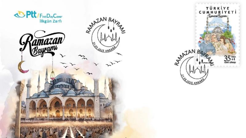 PTT AŞ, Ramazan Bayramı’na özel hazırlanan anma pulu ve ilk