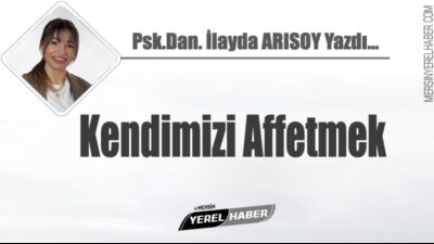 Peki, neden bu kadar zor kendimizi affetmek?