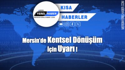Mersin’de uzmanlar, kentsel dönüşümün hızlandırılması gerektiğine dikkat çekti.