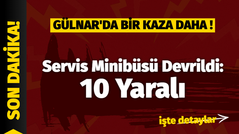 Mersin’in Gülnar ilçesinde kaygan yol nedeniyle kontrolden çıkan servis minibüsü