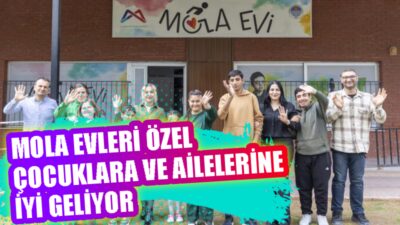 Mola Evleri ile Büyükşehir Belediyesi, özel çocukların ve ailelerinin yanlarında