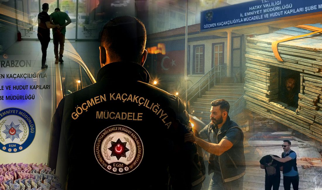"51 ilde göçmen kaçakçılığı organizatörleri ve düzensiz göçe yönelik son