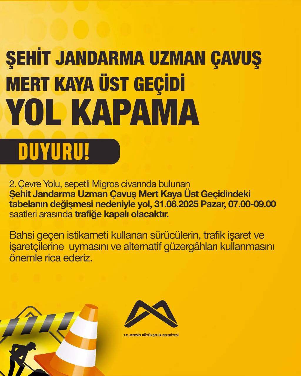 2. Çevre Yolu, sepetli Migros civarında bulunan Şehit Jandarma Uzman