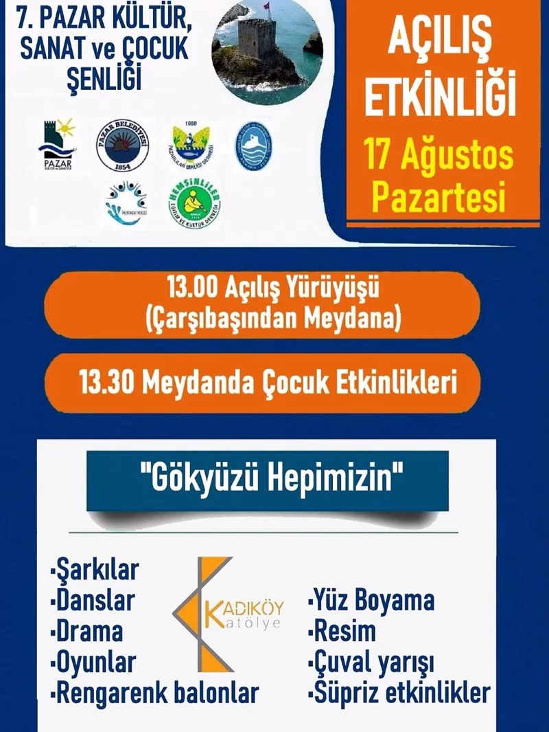 Rize-Pazar’da 7.si düzenlenen Pazar Kültür Sanat ve Çocuk Şenliği  başlıyor.